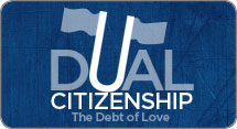 Dual Citizenship: The Debt of Love