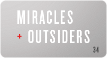 Miracles and Outsiders
