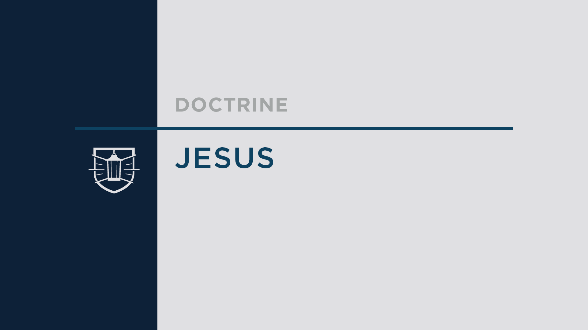 Doctrine 7: Jesus