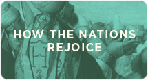How the Nations Rejoice