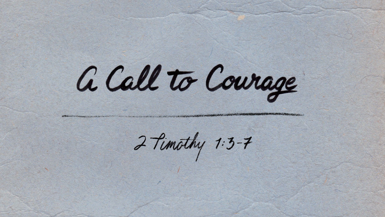 A Call to Courage