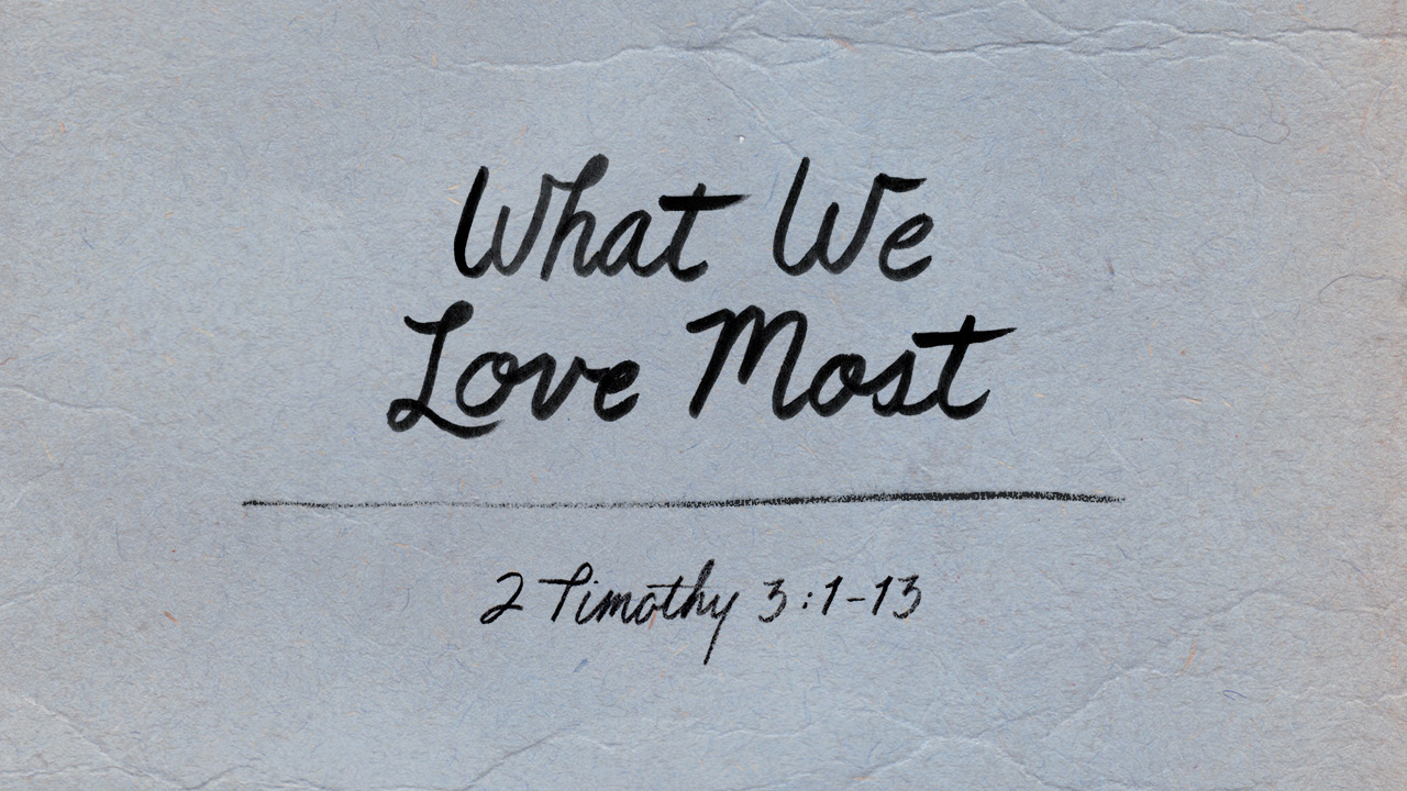What We Love Most