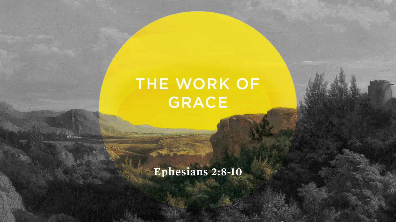 The Work of Grace