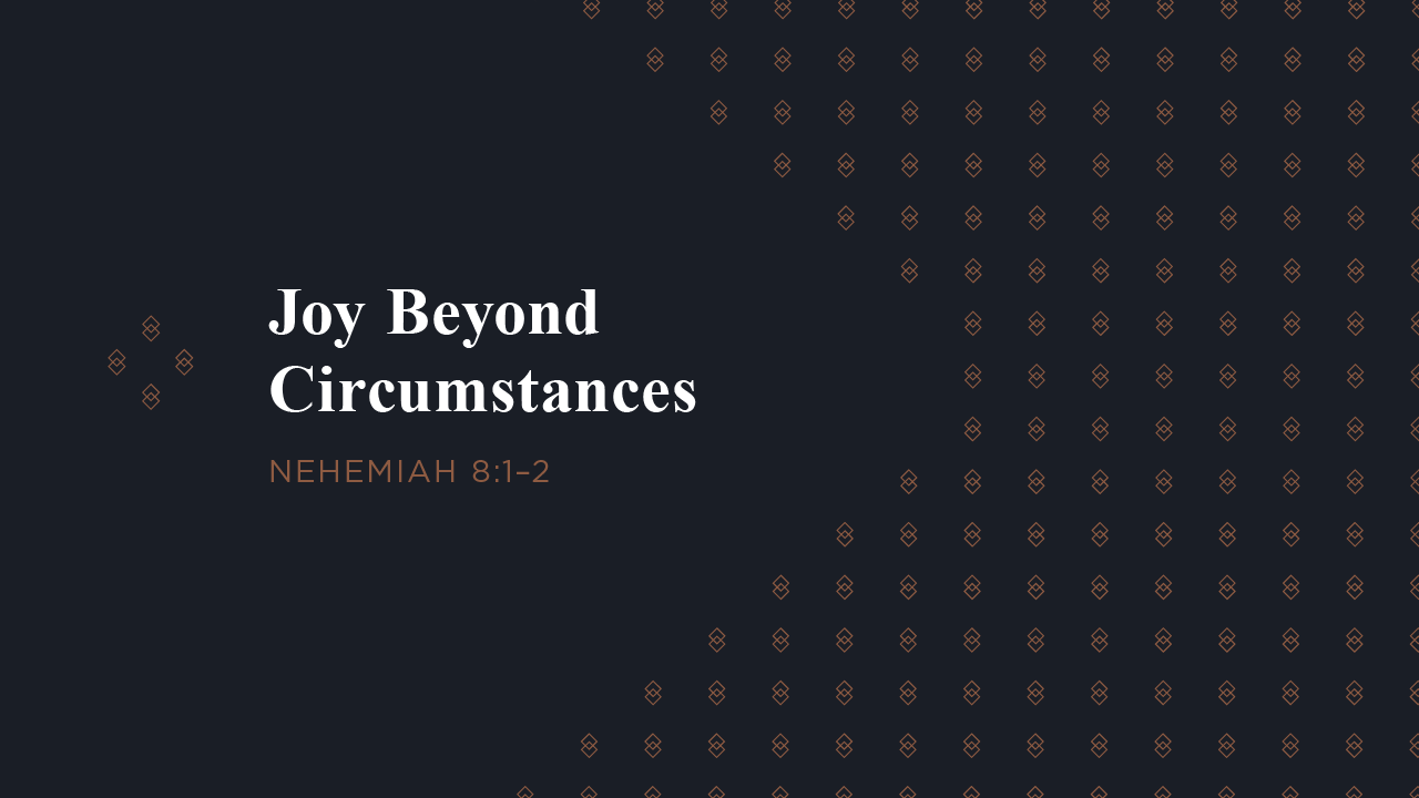 Joy Beyond Circumstances