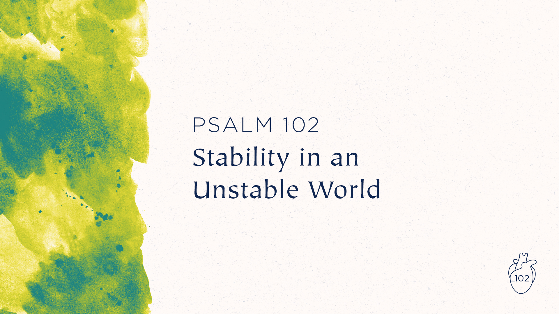 Stability in an Unstable World