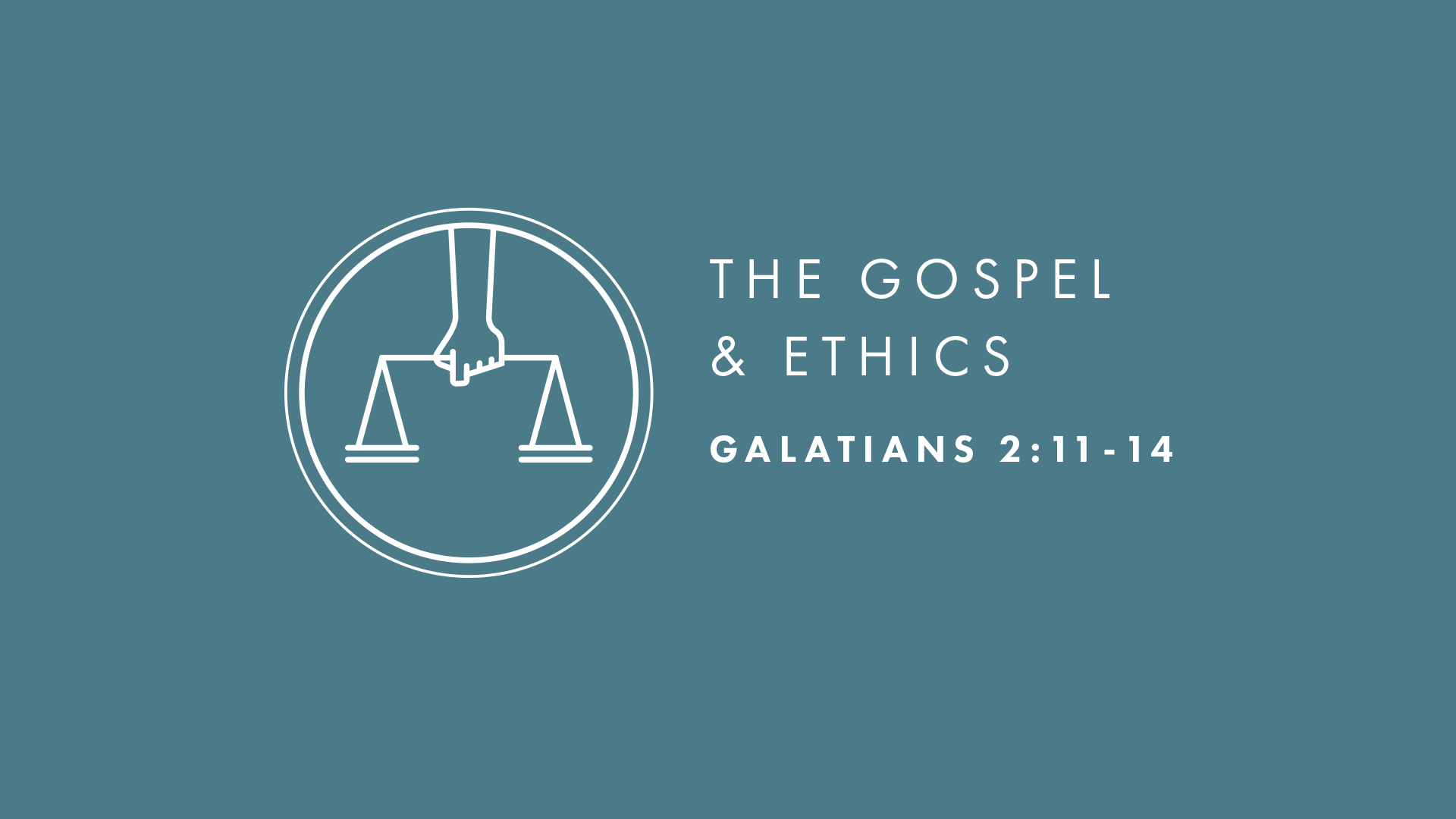 The Gospel and Ethics