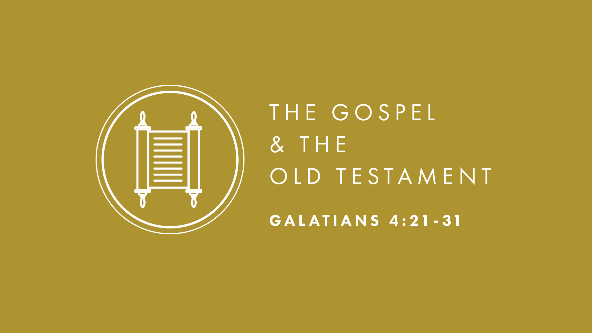 The Gospel and the Old Testament