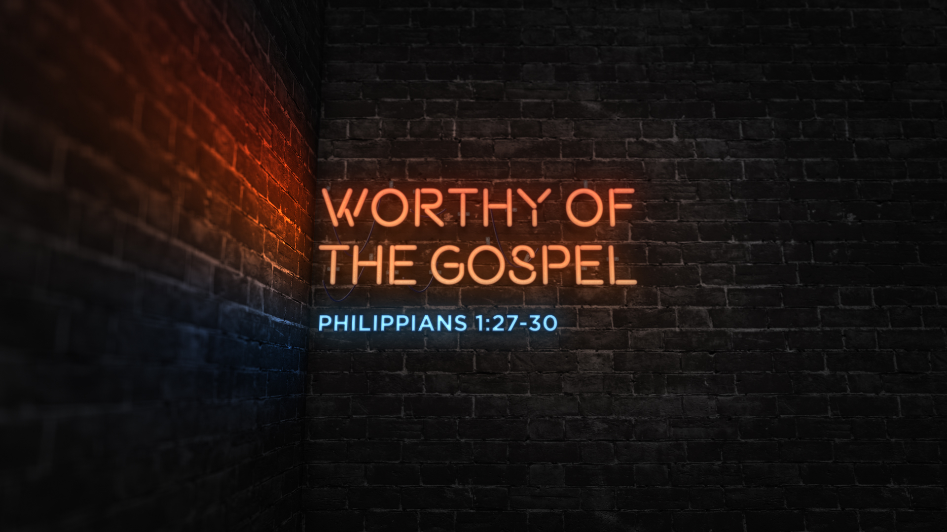 Worthy of the Gospel