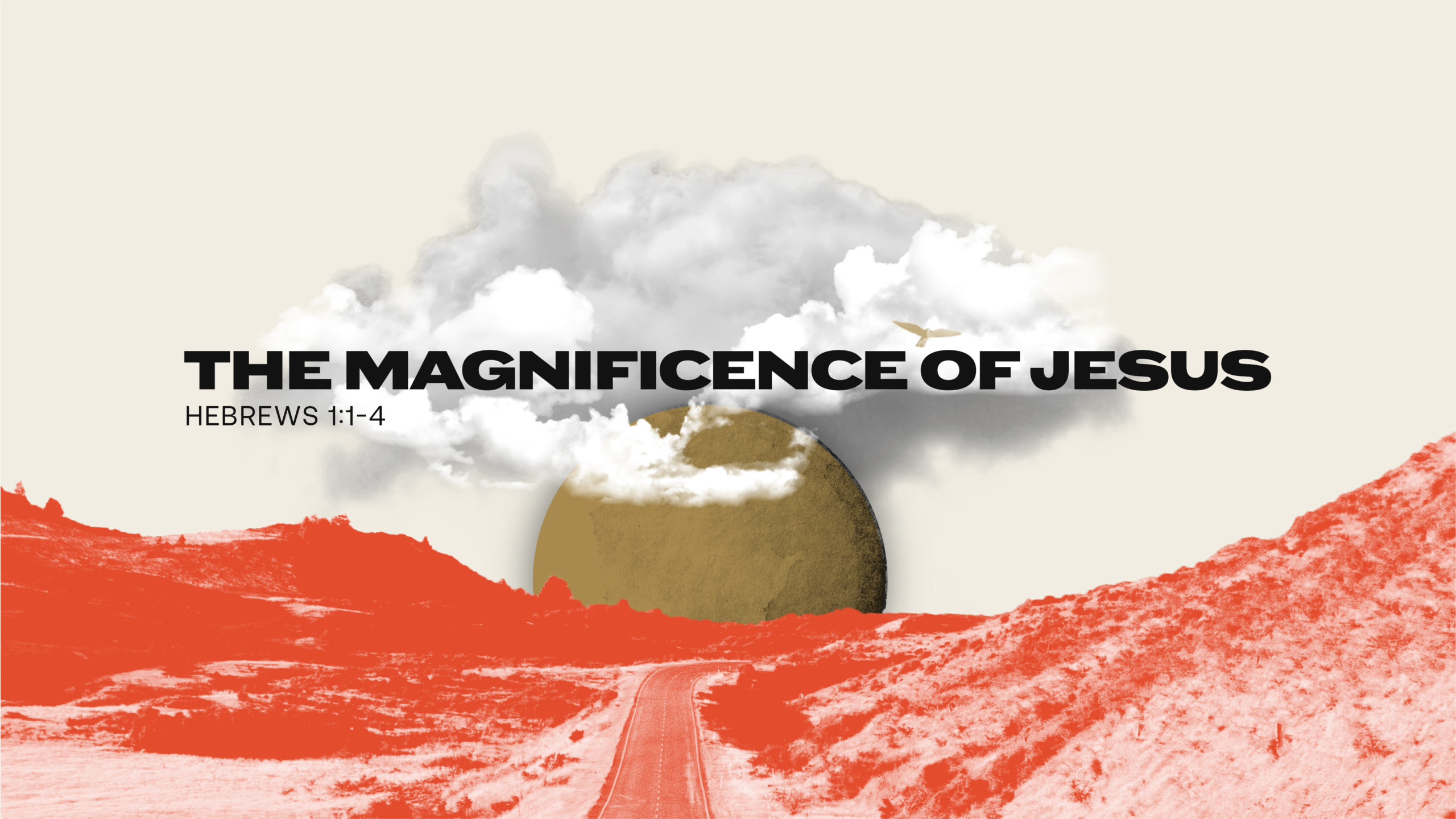 The Magnificence of Jesus