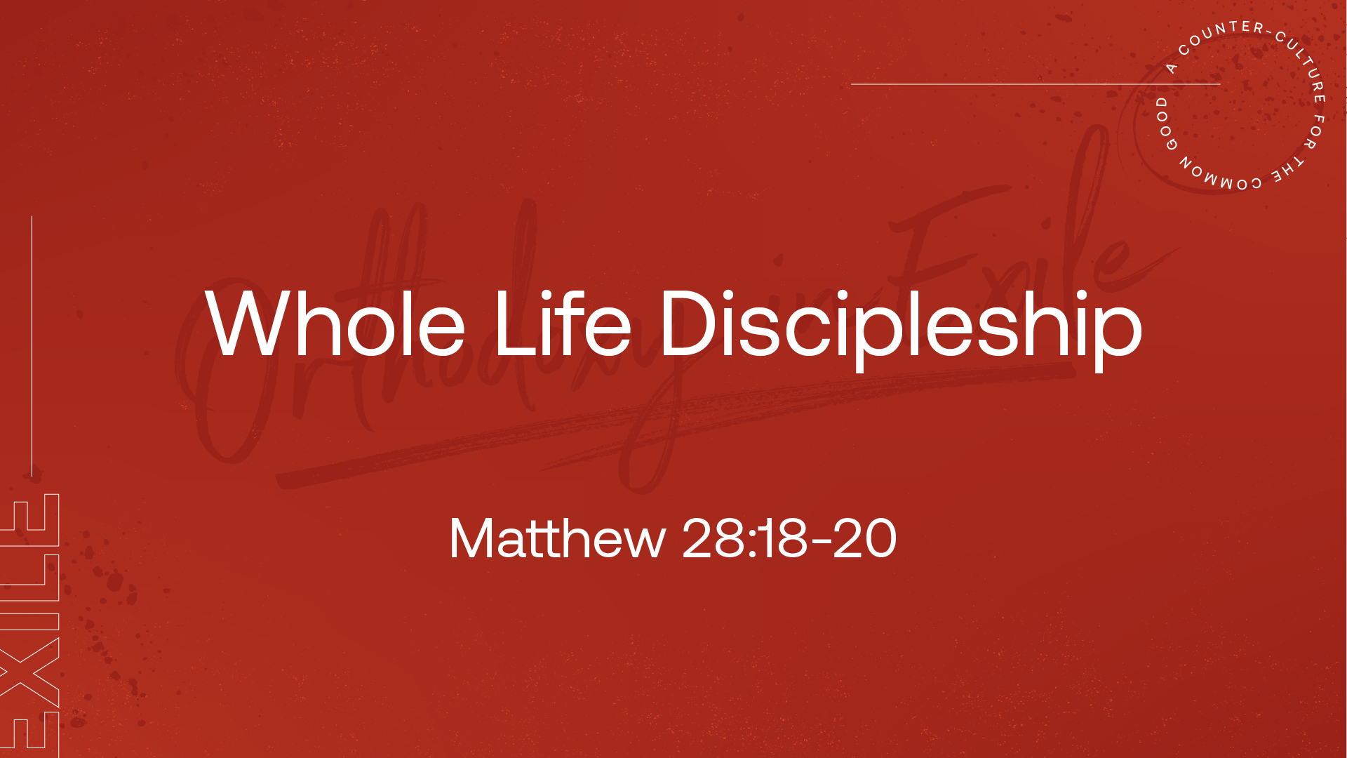 Whole Life Discipleship