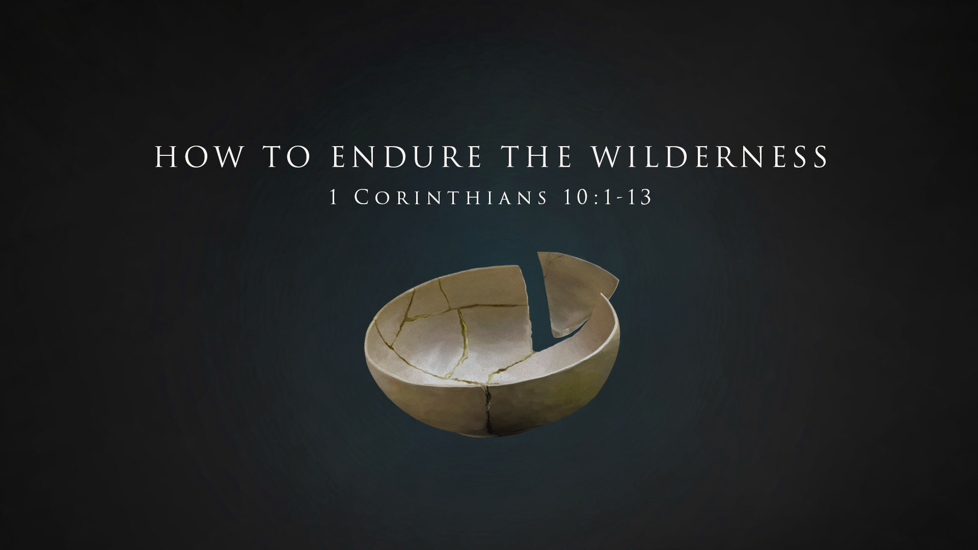 How to Endure the Wilderness